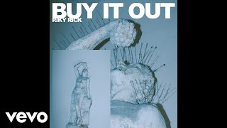 Riky Rick  Buy It Out [upl. by Eetnahc]