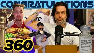 The Realness 360  Congratulations Podcast with Chris DElia [upl. by Neehar]