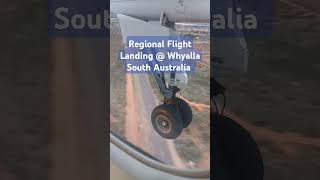 Regional Flight Landing at Whyalla South Australia regionalflightattendant landing landinggear [upl. by Festa]