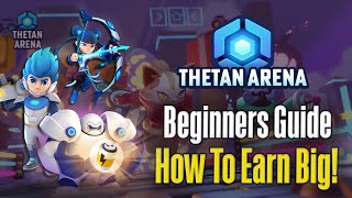 Thetan Arena Starters Guide Learn How To Make Money Playing This MOBA Game [upl. by Gosselin]