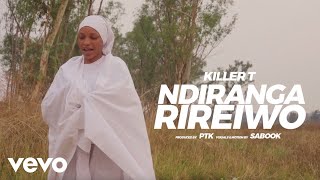 Killer T  Ndirangarireiwo Official Lyric Video [upl. by Omrellig]