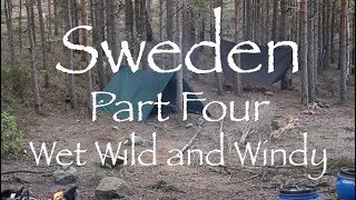 Sweden Part 4 Stormy Wild Weather and our Final Wild Camp [upl. by Ijnek60]