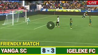 🔴LIVEYANGA SC 8  3 IGELEKE FC  LIVE STREAMING FRIENDLY MATCH UWANJA WA KMC COMPLEX LEO [upl. by Aesoh]