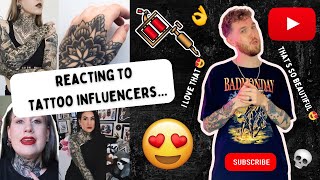 Reacting To Tattoo Influencers Tattoos [upl. by Inez256]