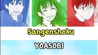 SANGENSHOKU  YOASOBI 「三原色」 Lyrics terjemahan indonesia [upl. by Roley]