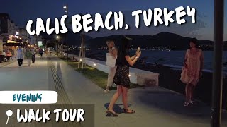 Calis Beach Evening Walking tour Fethiye Turkey Breathtaking Scenery [upl. by Dannon548]