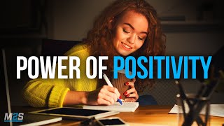 THE POWER OF POSITIVITY  Best Motivational Video For Positive Thinking [upl. by Oetomit]