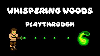 Whispering Woods Playthrough [upl. by Eddina733]