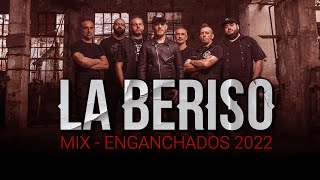 La Beriso  Mix Enganchados 2022 [upl. by Nosoj]