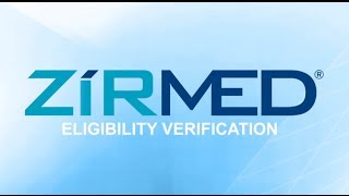 ZirMed Eligibility Verification [upl. by Sutelc]