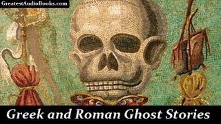 GREEK AND ROMAN GHOST STORIES  FULL AudioBook  GreatestAudioBooks [upl. by Zsa Zsa]