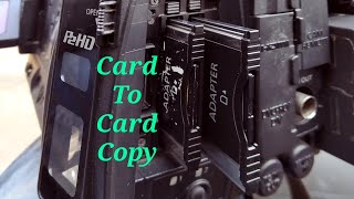 Panasonic how to copy sd card to another sd card panasonic p2hd camera [upl. by Dwayne962]