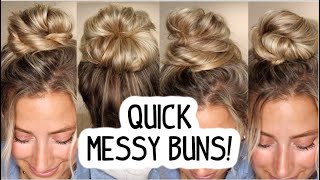 4 QUICK AND EASY MESSY BUNS LONG AND MEDIUM HAIRSTYLES [upl. by Earas]