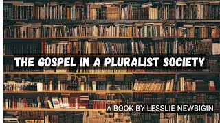 The Gospel in a Pluralist Society Lesslie Newbigin books trending [upl. by Alesig]