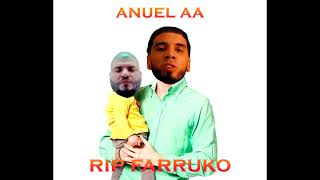 Anuel AA RIP FARRUKO [upl. by Nomled]