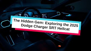 The Hidden Gem Exploring the 2025 Dodge Charger SRT Hellcat car shorts [upl. by Nicholas815]