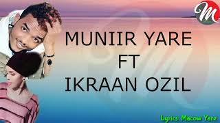 muniir ft ikraan ozil abyo iicodee official music video [upl. by Nymrak]