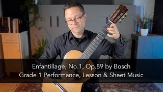 Enfantillage No1 Op89 by Bosch and Lesson for Classical Guitar [upl. by Ellennahc625]