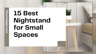 15 Best Nightstands for Small Bedroom [upl. by Eitteb]