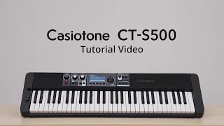 Casiotone CTS500 Tutorial Video  CASIO [upl. by Ainsworth698]