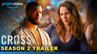 Cross Season 2 Trailer  Prime Video  Aldis Hodge Ryan Eggold Cross 2024 Ending Explained Plot [upl. by Ahsilahs]