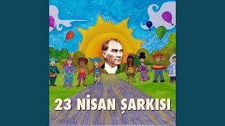 23 Nisan Şarkısı [upl. by Ydissahc]