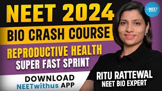 NEET CRASH COURSE 2024  BIOLOGY  Reproductive Health DEMO CLASS  Ritu Rattewal  NEETwithus App [upl. by Adnahsat]