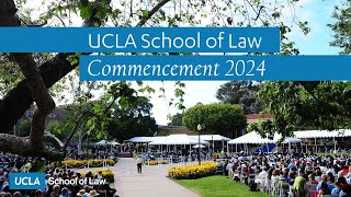 UCLA Law Commencement 2024 [upl. by Lecrad212]