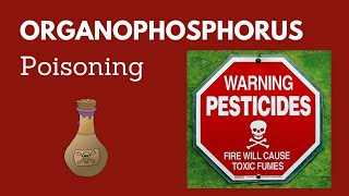 Organophosphorus Poisoning [upl. by Garik]