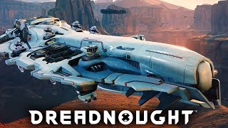 Dreadnought Gameplay  MASSIVE SHIP COMBAT [upl. by Adnorat480]