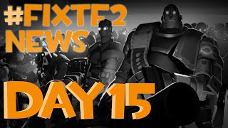 fixtf2 news  Day 15 [upl. by Chemesh]