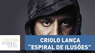 Criolo Doido lança novo álbum de estúdio chamado quotEspiral de Ilusãoquot com novidades [upl. by Donelle976]