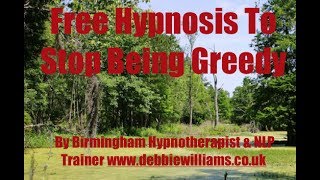 Free hypnosis trance to stop being greedy [upl. by Treve]