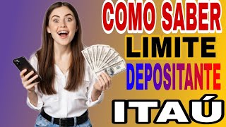 COMO DESCOBRIR QUE VC TEM LIMITE DEPOSITANTE LIBERADO PELO ITAÃš [upl. by Nnyleahs]