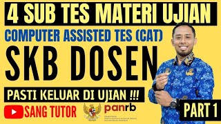 PART 1 WAJIB TAHU  4 BENTUK SOAL CAT SKB  CPNS DOSEN 2024 [upl. by Tobin]