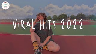 Viral hits 2022 🍪 Tiktok viral songs  Good tiktok songs medley [upl. by Snah378]