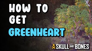 How to Get Greenheart  Greenheart Location  Skull amp Bones 2024 [upl. by Elisha]