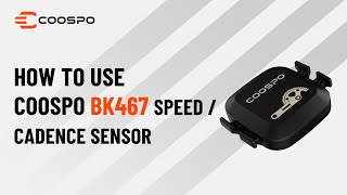 How to Use Coospo BK467 Speed  Cadence Sensor [upl. by Ivanna886]