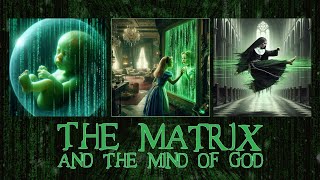 The Matrix and the Mind of God Are We Living In a Simulation [upl. by Ayekan]