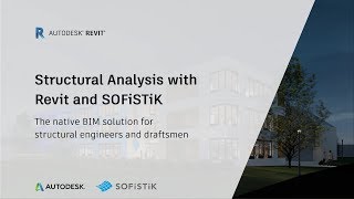 Structural Analysis with Revit and SOFiSTiK [upl. by Llewon]