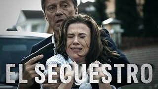 El secuestro Parte FINAL  Películas Completas en Español Latino [upl. by Cut751]