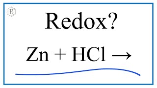 Is Zn  HCl  ZnCl2  H2 Redox Reaction [upl. by Nickola]