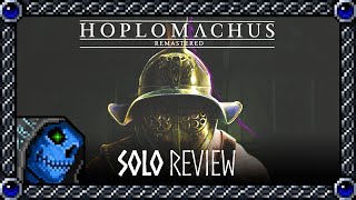 Hoplomachus Remastered Solo Review  AzureDeath [upl. by Eilime470]