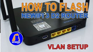 How to Reflash Newifi D2 Router amp Vlan Setup using XWRT Firmware [upl. by Suoicerpal]