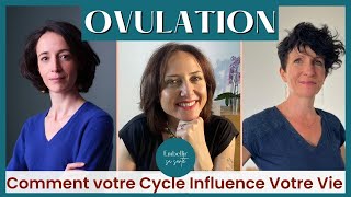 Le Pouvoir du Cycle Féminin  Comment lOvulation Influence Votre Vie [upl. by Oilalue]