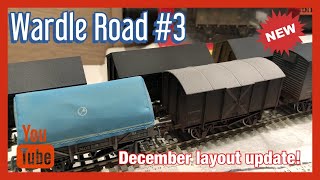 Wardle Road 3  December Update [upl. by Biddick]