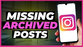 How To Fix Archived Posts Missing Or Not Working On Instagram [upl. by Nilats831]