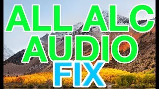 High Sierra All ALC Audio FIX  Fully Working  For Kaby Lake SkyLake amp Older [upl. by Blount]