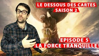 LP narratif  Le dessous des cartes  S2Ep05  La Force tranquille [upl. by Akelam]