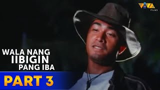 Wala Nang Iibigin Pang Iba Full Movie HD PART 3  Sharon Cuneta Cesar Montano [upl. by Ozkum620]